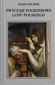 Okładka książki Zwyczaje pogrzebowe ludu polskiego