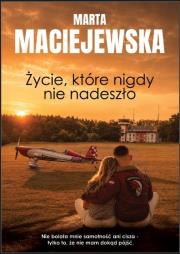 Okładka książki Życie, które nigdy nie nadeszło