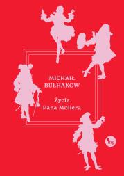 Okładka książki Życie pana Moliera