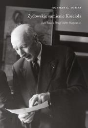 Żydowskie sumienie Kościoła. Autor: Norman C. Tobias. Dadada.pl Okładka książki Żydowskie sumienie Kościoła