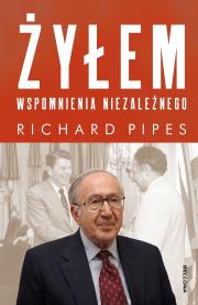 Okładka książki Żyłem. Wspomnienia niezależnego