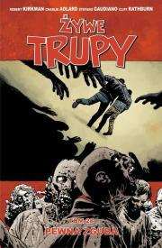 Żywe trupy T.28 Pewna zguba. Autor: Kirkman Robert. Dadada.pl Okładka książki Żywe trupy T.28 Pewna zguba