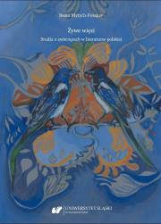 Okładka książki Żywe więzi. Studia o zwierzętach w literaturze...