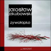 Żywołapka. Autor: Jakubowski Jarosław. Dadada.pl Okładka książki Żywołapka