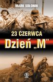 Okładka książki 23 czerwca. Dzień 'M'