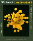 Okładka książki 50 teorii matematyki, które powinieneś znać