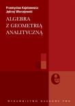 Okładka książki Algebra z geometrią analityczną