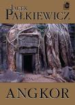 Okładka książki Angkor - Jacek Pałkiewicz w.2010