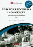 Aplikacja radcowska i adwokacka tom 1. Autor: Kamiński Piotr, Wilk Urszula. Dadada.pl Okładka książki Aplikacja radcowska i adwokacka tom 1