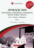 Aplikacje 2010 Radcowska, adwokacka, notarialna t.1 z testami online. Autor: Kamiński Piotr, Wilk Urszula. Dadada.pl Okładka książki Aplikacje 2010 Radcowska, adwokacka, notarialna t.1 z testami online