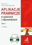 Aplikacje prawnicze w pytaniach i odpowiedziach t.2 z płytą CD. Autor: Czajkowska-Matosiuk Katarzyna. Dadada.pl Okładka książki Aplikacje prawnicze w pytaniach i odpowiedziach t.2 z płytą CD