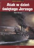 Atak w dzień świętego Jerzego. Autor: Gucman Robert. Dadada.pl Okładka książki Atak w dzień świętego Jerzego