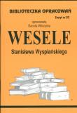 Biblioteczka opracowań nr 020 Wesele. Autor: Danuta Wilczycka. Dadada.pl Okładka książki Biblioteczka opracowań nr 020 Wesele
