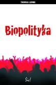 Biopolityka. Autor: Lemke Thomas. Dadada.pl Okładka książki Biopolityka