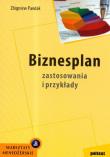Biznesplan zastosowania i przykłady Br. Autor: Zbigniew Pawlak. Dadada.pl Okładka książki Biznesplan zastosowania i przykłady Br