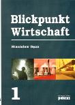 Blickpunkt wirtschaft 1. Autor: Stanisław Bęza. Dadada.pl Okładka książki Blickpunkt wirtschaft 1