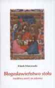 Okładka książki Błogosławieństwo stołu