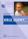 Bóle głowy. Autor: Ewa Dilling-Ostrowska, Anna Olszewska. Dadada.pl Okładka książki Bóle głowy