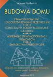 Budowa domu. Autor: Fijałkowski Tadeusz. Dadada.pl Okładka książki Budowa domu