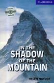 CER5 In the Shadow of the Mountain with CD. Autor: Naylor Helen. Dadada.pl Okładka książki CER5 In the Shadow of the Mountain with CD