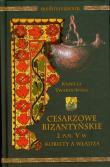 Cesarzowe bizantyjskie 2 poł V w. Kobiety a władza. Autor: Twardowska Kamila. Dadada.pl Okładka książki Cesarzowe bizantyjskie 2 poł V w. Kobiety a władza