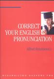 Correct your English Pronunciation. Autor: Reszkiewicz Alfred. Dadada.pl Okładka książki Correct your English Pronunciation