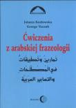 Ćwiczenia z arabskiej frazeologii 1. Autor: Kozłowska Jolanta, Yacoub George. Dadada.pl Okładka książki Ćwiczenia z arabskiej frazeologii 1