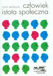 Człowiek Istota społeczna. Autor: Elliot Aronson. Dadada.pl Okładka książki Człowiek Istota społeczna