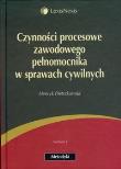 Czynności procesowe zawodowego pełnomocnika w sprawach cywilnych. Autor: Pietrzkowski Henryk. Dadada.pl Okładka książki Czynności procesowe zawodowego pełnomocnika w sprawach cywilnych