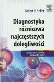 Okładka książki Diagnostyka róznicowa najczęstszych dolegliwości