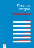 Diagnoza wstępna dziecka rozpoczynającego naukę w klasie 1  Materiały dla ucznia. Autor: Czech Ewa. Dadada.pl Okładka książki Diagnoza wstępna dziecka rozpoczynającego naukę w klasie 1  Materiały dla ucznia