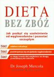 Dieta bez zbóż. Autor: Mercola Joseph, Levy Alison Rose. Dadada.pl Okładka książki Dieta bez zbóż