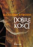Okładka książki Dobre kości - Margaret Atwood