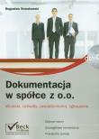 Dokumentacja w spółce z o.o. + płyta CD. Autor: Nowakowski Bogusław. Dadada.pl Okładka książki Dokumentacja w spółce z o.o. + płyta CD