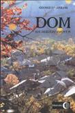 Dom na skraju świata. Autor: Danaiłow Georgi. Dadada.pl Okładka książki Dom na skraju świata