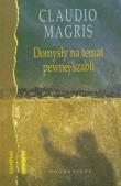 Domysły na temat pewnej szabli. Autor: Magris Claudio. Dadada.pl Okładka książki Domysły na temat pewnej szabli