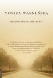 Drzewo Sprawiedliwości - Monika Warneńska. Autor: Monika Warneńska. Dadada.pl Okładka książki Drzewo Sprawiedliwości - Monika Warneńska