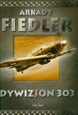 Dywizjon 303. Autor: Arkady Fiedler. Dadada.pl Okładka książki Dywizjon 303