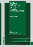Działanie sądu z urzędu a podstawa faktyczna wyroku cywilnego. Autor: Rylski Piotr. Dadada.pl Okładka książki Działanie sądu z urzędu a podstawa faktyczna wyroku cywilnego