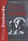 Efekt Lucyfera Dlaczego dobrzy ludzie czynią zło. Autor: Philip G. Zimbardo. Dadada.pl Okładka książki Efekt Lucyfera Dlaczego dobrzy ludzie czynią zło