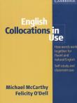 English Collocations in Use How words work together for fluent and natural English. Autor: McCarthy Michael. Dadada.pl Okładka książki English Collocations in Use How words work together for fluent and natural English