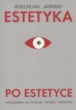 Estetyka po estetyce. Autor: Bogusław Jasiński. Dadada.pl Okładka książki Estetyka po estetyce