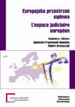 Opakowanie Europejska przestrzeń sądowa L'espace judiciaire europeen