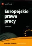 Okładka książki Europejskie prawo pracy