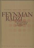 Feynman radzi Feynmana wykłady z fizyki. Autor: Feynman Richard P., Gottlieb M. A., Leighton Robert B.. Dadada.pl Okładka książki Feynman radzi Feynmana wykłady z fizyki