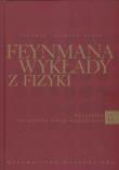 Feynmana wykłady z fizyki 1 Część 1. Autor: Feynman Richard P., Leighton Robert B., Sands Matthew. Dadada.pl Okładka książki Feynmana wykłady z fizyki 1 Część 1