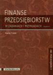 Finanse przedsiębiorstw w zadaniach i przykładach. Autor: Ciołek Maciej. Dadada.pl Okładka książki Finanse przedsiębiorstw w zadaniach i przykładach