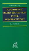 Fundamental rights protection in the European Union. Autor: Barcz Jan. Dadada.pl Okładka książki Fundamental rights protection in the European Union