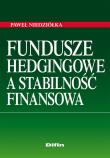 Okładka książki Fundusze hedgingowe a stabilność finansowa