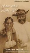 Gdzie miłość leczyła trąd. Autor: Muth-Oelschner Brigitte. Dadada.pl Okładka książki Gdzie miłość leczyła trąd